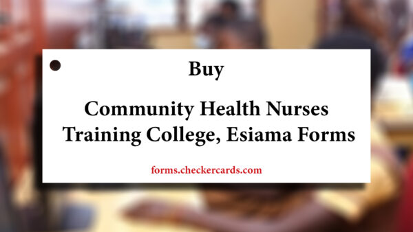 Community Health Nurses' Training College Admission Forms