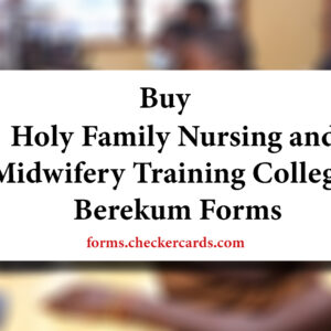Holy Family Nursing Midwifery Training School Admission Forms