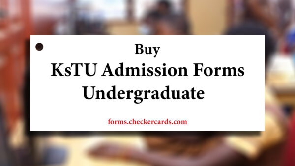 KsTU Admission Forms - Undergraduate