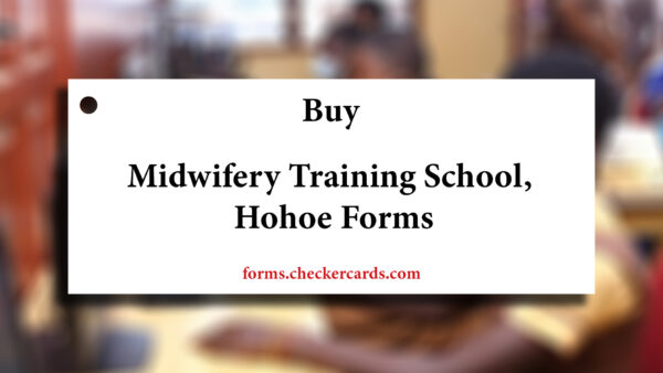 Hohoe Midwifery Training College Admission Forms