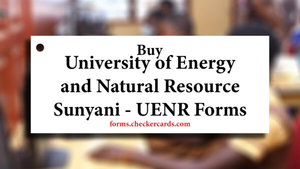 University of Energy and Natural Resource Sunyani UENR Forms