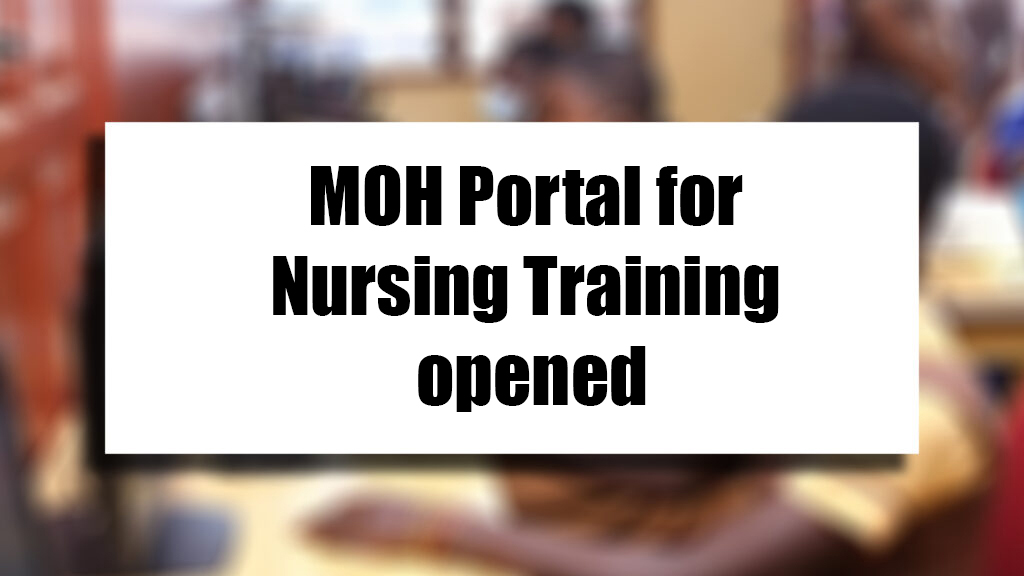 MOH Portal for Nursing Training opened