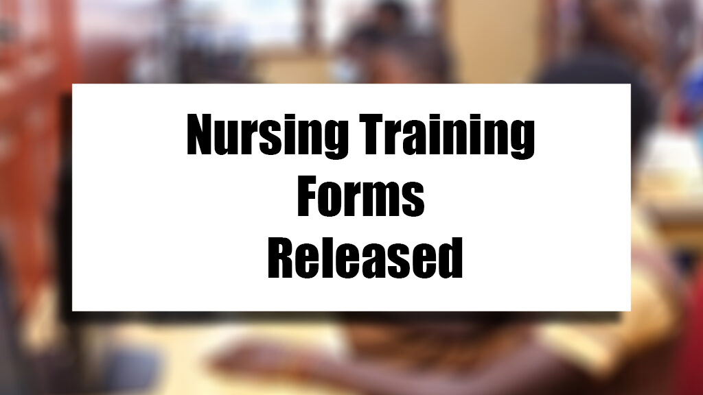 Nursing Training Forms Released